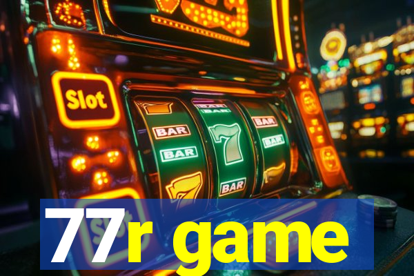 77r game
